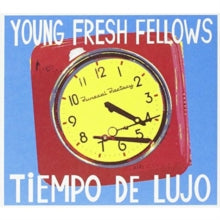 Young Fresh Fellows: Tiempo De Lujo - CD
