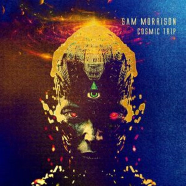 Sam Morrison: Cosmic Trip - CD