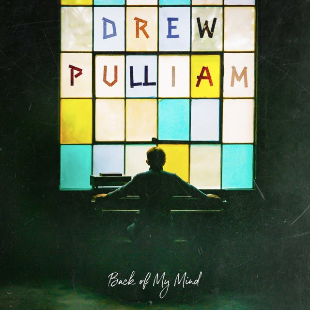Drew Pulliam: Back Of My Mind - CD