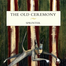 The Old Ceremony: Sprinter - CD
