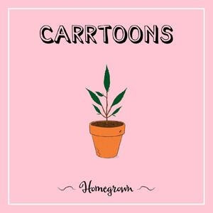 CARRTOONS: Homegrown (Green Vinyl) - Vinyl