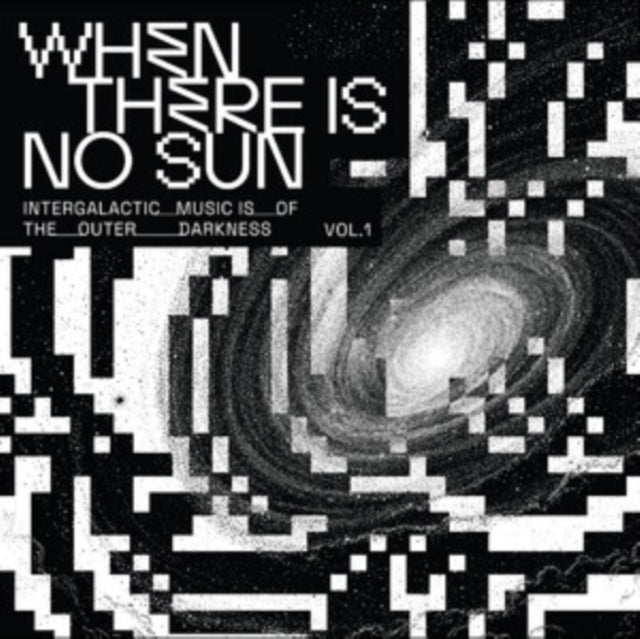 Various Artists: When There Is No Sun Vol. 1 - Vinyl