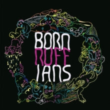 Born Ruffians: Ruff - Vinyl