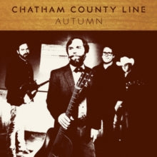 Chatham County Line: Autumn - CD