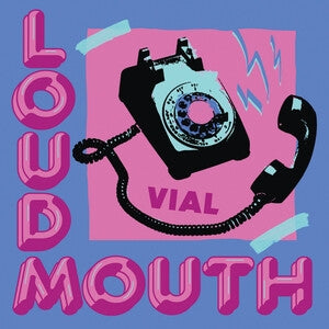 VIAL: Loudmouth (Ice Blue/Aqua Blue Spokes Vinyl) - Vinyl