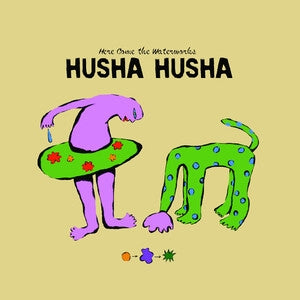 Husha Husha: Here Come The Waterworks - CD