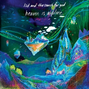 LSD and the Search for God: Heaven Is A Place - CD