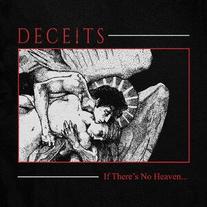 Deceits: If Theres No Heaven... (Ruby Black Wave Vinyl) - Vinyl
