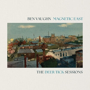 Ben Vaughn: Magnetic East: The Deer Tick Sessions (Opaque Turquoise Vinyl) - Vinyl
