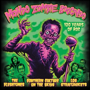 Los Straitjackets/Southern Culture On the Skids/The Fleshtones: Mondo Zombie Boogaloo - CD