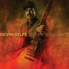 Kevin Selfe: Buy My Soul Back - CD