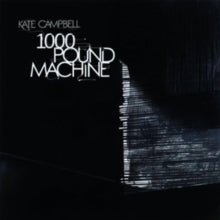 Kate Campbell: 1000 Pound Machine - CD