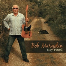 Bob Margolin: My Road - CD