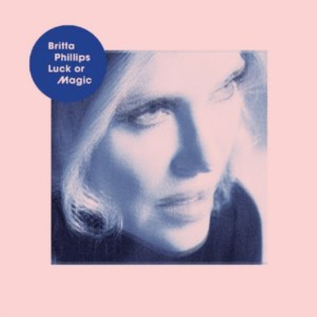 Britta Phillips: Luck Or Magic - CD