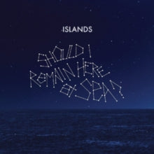 Islands: Should I Remain Here. At Sea? - CD