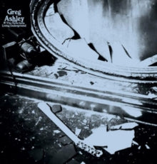 Greg Ashley: The Greg Ashley Living Underground - Vinyl