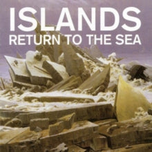 Islands: Return To The Sea (10th Anniversary Edition) - CD