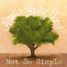 Austin Young Band: Not So Simple - CD