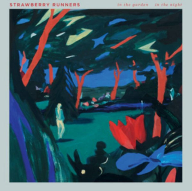 Strawberry Runners: In The Garden In The Night - Vinyl