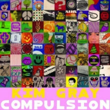 Kim Gray: Compulsion - Vinyl