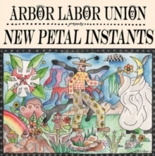 Arbor Labor Union: New Petal Instants (Coloured Vinyl) - Vinyl