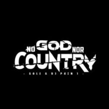 Sole and DJ Pain 1: No God Nor Country - Vinyl