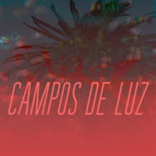 Campos De Luz: Campos De Luz - CD
