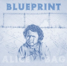 Alice Bag: Blueprint - CD