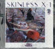 Fire-Toolz: Skinless X-1 - CD
