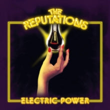 The Reputations: Electric Power - Vinyl