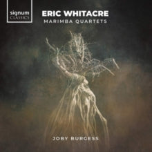 Joby Burgess: Eric Whitacre: Marimba Quartets - CD