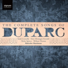 Sarah Connolly / Nicky Spence / William Thomas / Huw Montague Rendall: The Complete Songs Of Duparc - CD