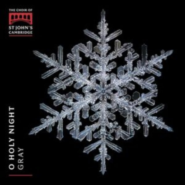 Choir Of St Johns College / Cambridge / Christopher Gray: O Holy Night: Christmas Carols From St JohnS - CD