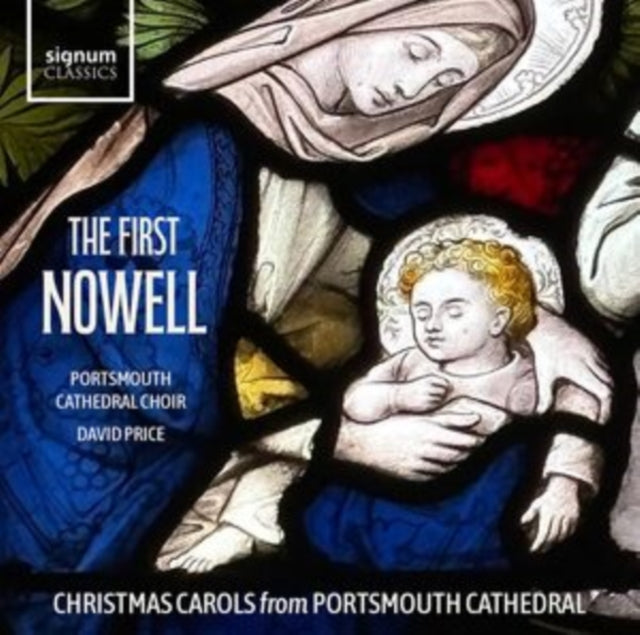 Portsmouth Cathedral Choir / David Price: The First Nowell: Christmas Carols From Portsmouth Cathedral - CD