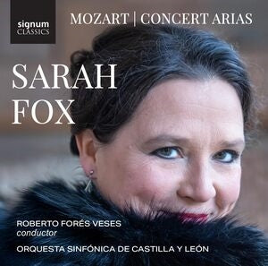 Orquesta Sinfonica De Castilla Y Leon / Roberto Fores Veses / Sarah Fox: Sarah Fox: Mozart Concert Arias - CD