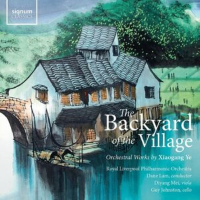 Royal Liverpool Philharmonic Orchestra / Dane Lam: The Backyard Of The Village: Orchestral Works By Xiaogang Ye - Vinyl