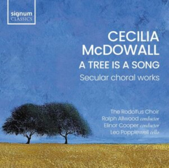 The Rodolfus Choir / Ralph Allwood / Elinor Cooper: A Tree Is A Song: Secular Choral Works - CD