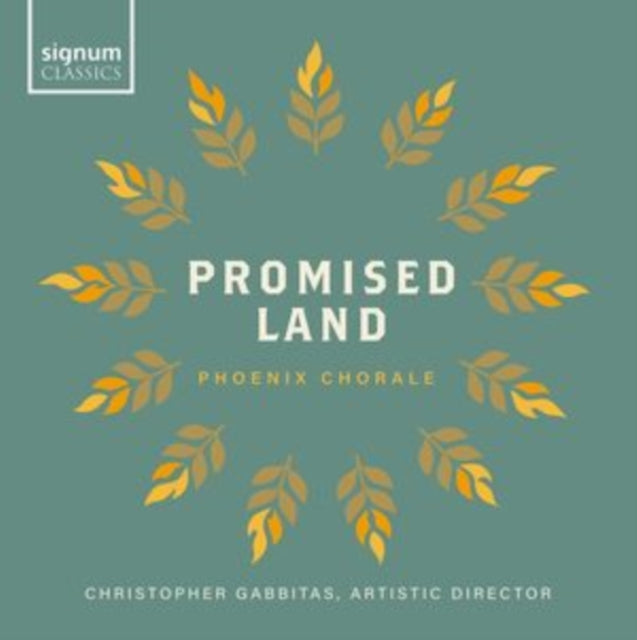 Phoenix Chorale / Christopher Gabbitas: Promised Land - CD