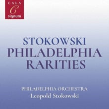 Philadelphia Orchestra / Leopold Stokowski: Stokowski: Philadelphia Rarities - CD