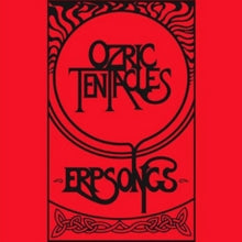 Ozric Tentacles: Erpsongs - Vinyl