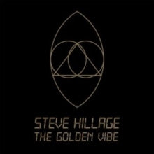 Steve Hillage: The Golden Vibe - Vinyl