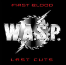 W.A.S.P.: First Blood. Last Cuts (Digi) - CD