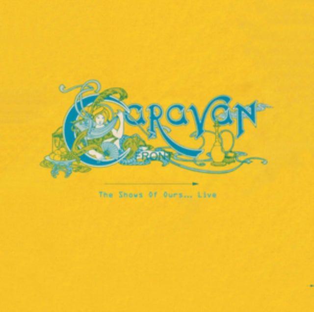 Caravan: The Shows Of Ours... Live (Deluxe Edition) - Vinyl