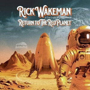 Rick Wakeman and the English Rock Ensemble: Return To The Red Planet - Vinyl