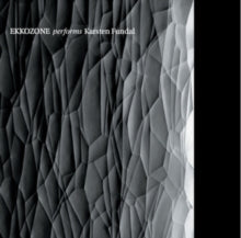 Ekkozone Ensemble: Performs Fundal - CD
