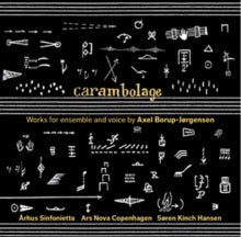 Ars Novaarhus Sinfonietta: Jorgensencarambolage - CD
