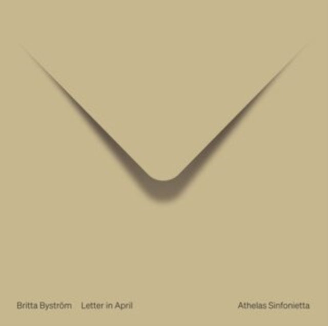 Athelas Sinfonietta / Odegaard: Britta Bystrom: Letter In April - CD
