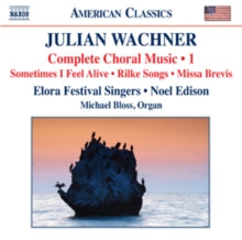 Elora Festival Singersedison: Wachnerchoral Music 1 - CD