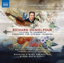 Russia String Orc / Rachlevsky: Richard Danielpour: Talking to Aphrodite - CD