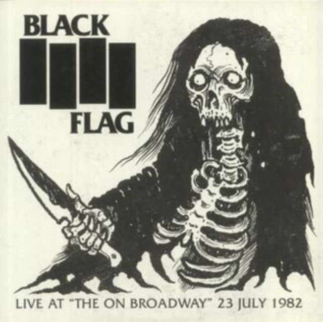 Black Flag: Live At The On Broadway 23 July 1982 - Vinyl